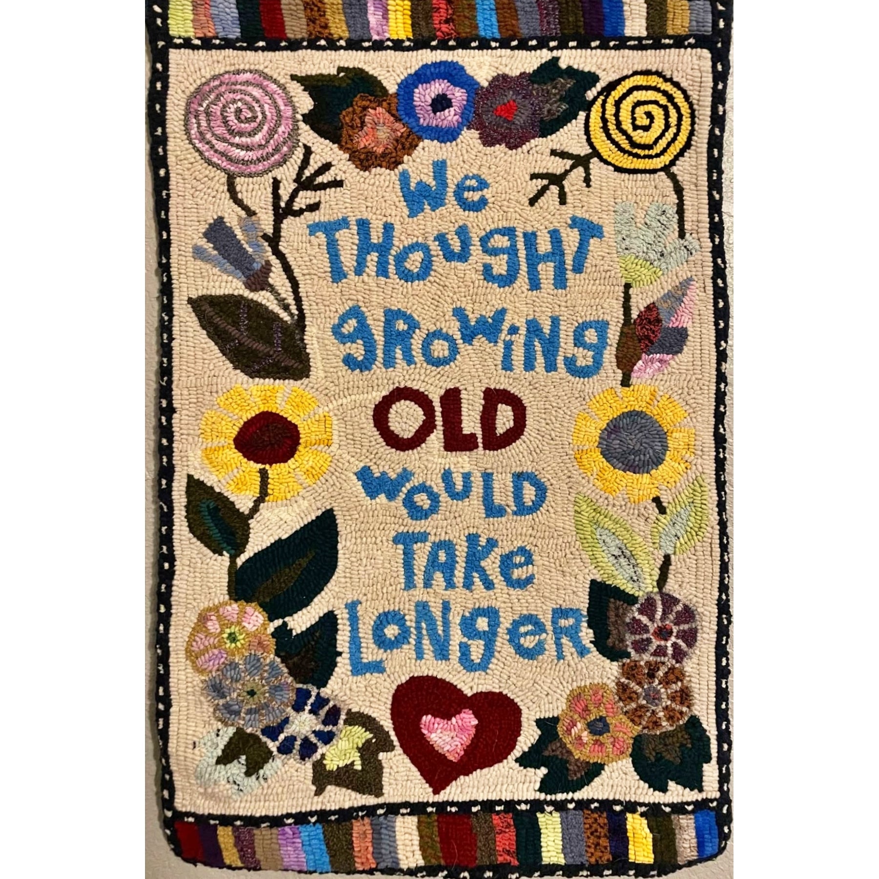 Growing Old - We, rug hooked by David Gervais